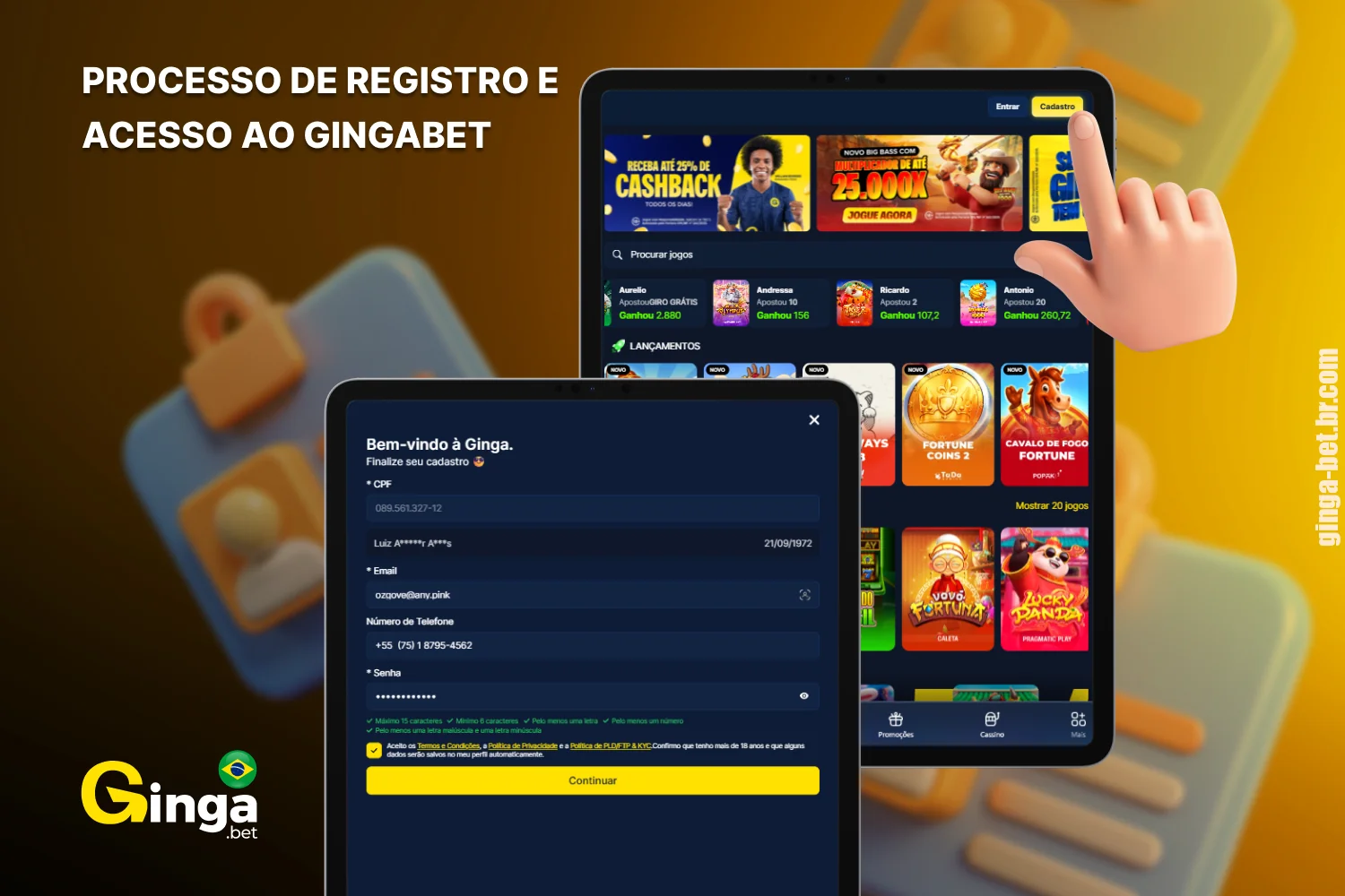 O registro na Gingabet é um processo seguro e rápido, após o qual os jogadores do Brasil têm acesso a todas as funcionalidades da plataforma